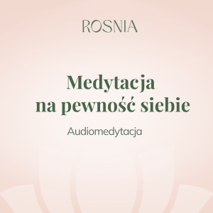 Medytacja na pewność siebie
